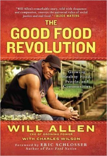Cover of the book The Good Food Revolution by Will Allen