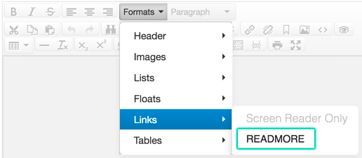 The Read More option is found in the Formats drop-down in the Links section, the seventh option in the first row of the editor.