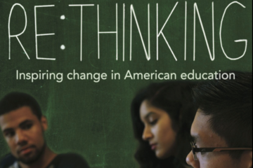 “Re:Thinking” Documentary Challenges Educators
