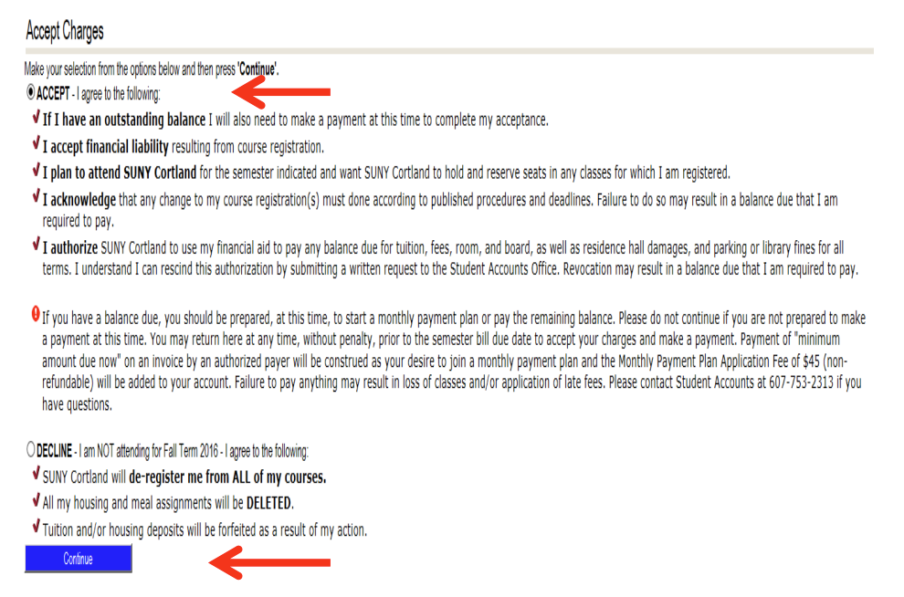 Screenshot of the Accept Charges page. There is one arrow pointing to the "Accept - I agree" radio button and a second arrow points to the "Continue" button.