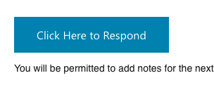 Image of Click Here to Respond button located in email.